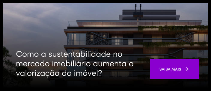 Como a sustentabilidade no mercado imobiliário aumenta a valorização do imóvel?